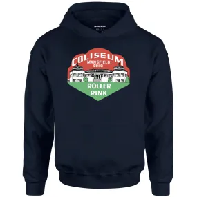 Coliseum - Mansfield, OH - Vintage Roller Rink - Unisex Hoodie