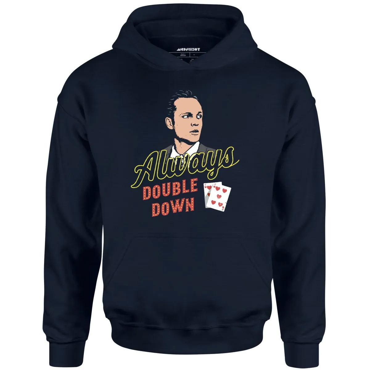 Swingers - Always Double Down - Unisex Hoodie